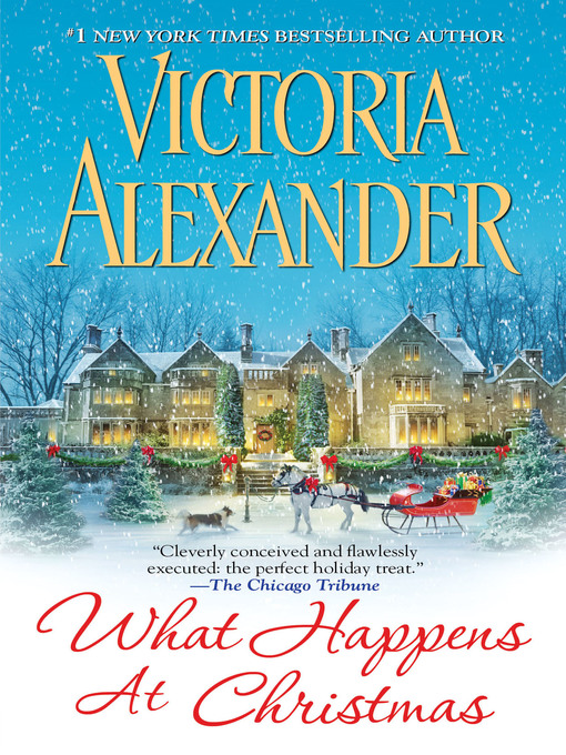 Title details for What Happens At Christmas by Victoria Alexander - Wait list